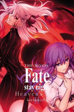 Fate/Stay Night Heaven’s Feel Part 2: Lost Butterfly